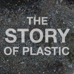 text "The Story of Plastic"