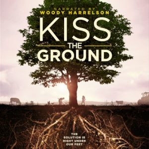 Kiss the Ground film